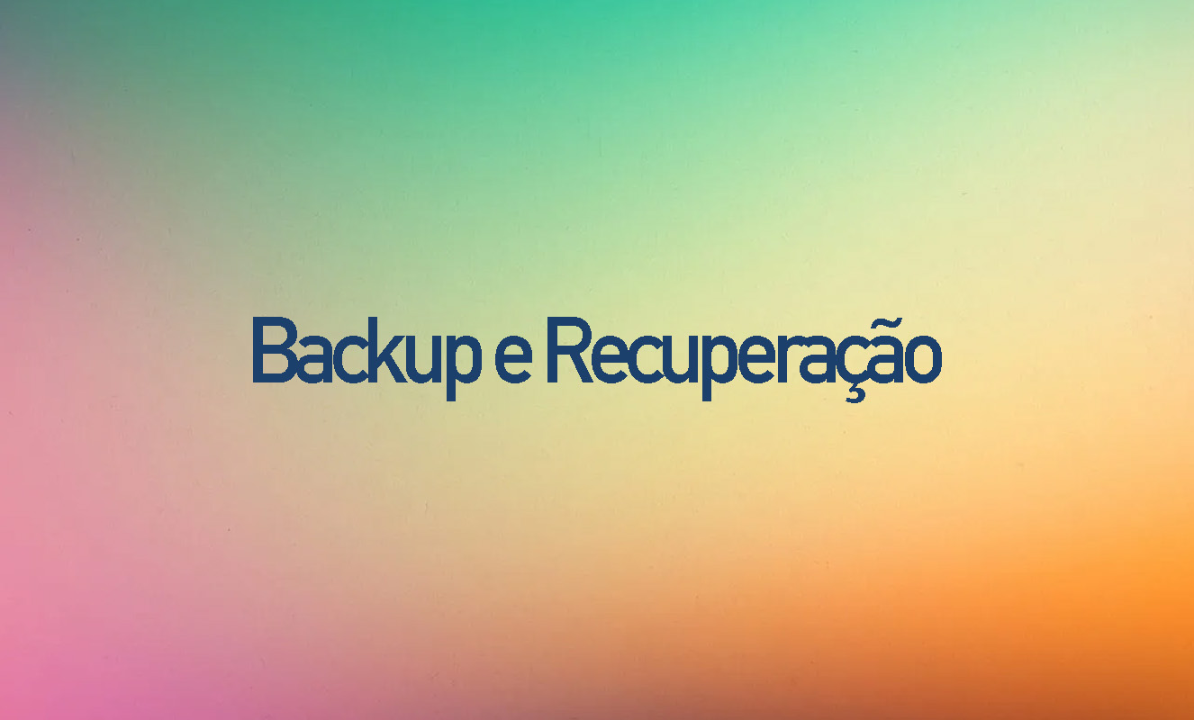 backup e recuperacao