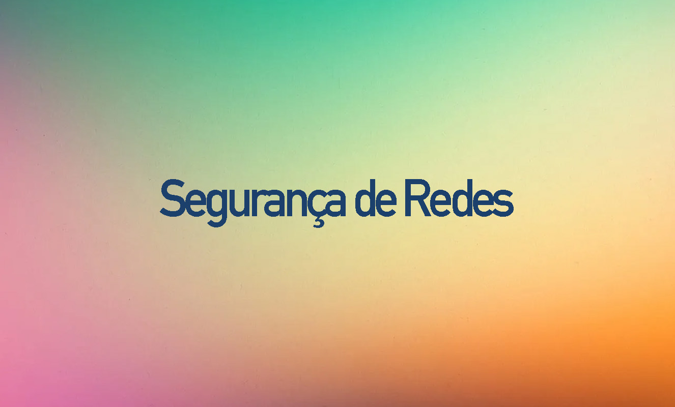 Segurança de Redes